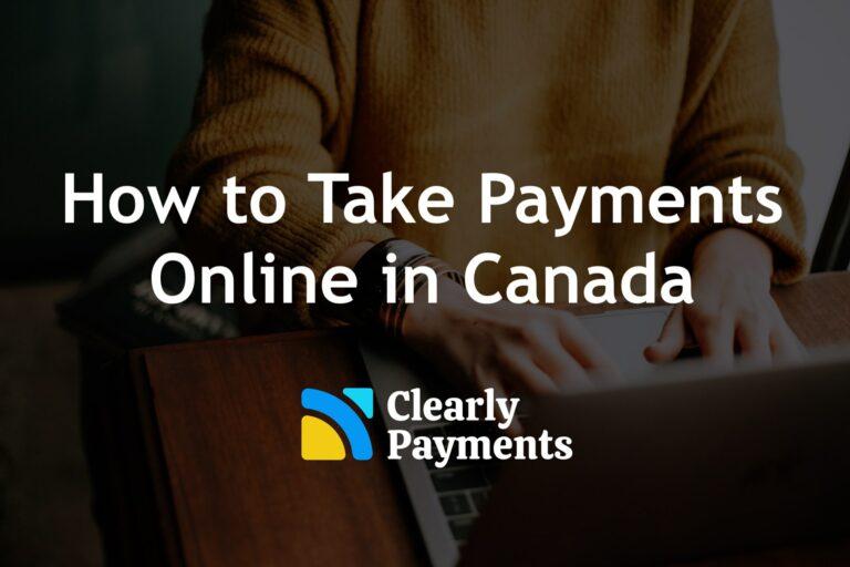 How to take payments online in Canada