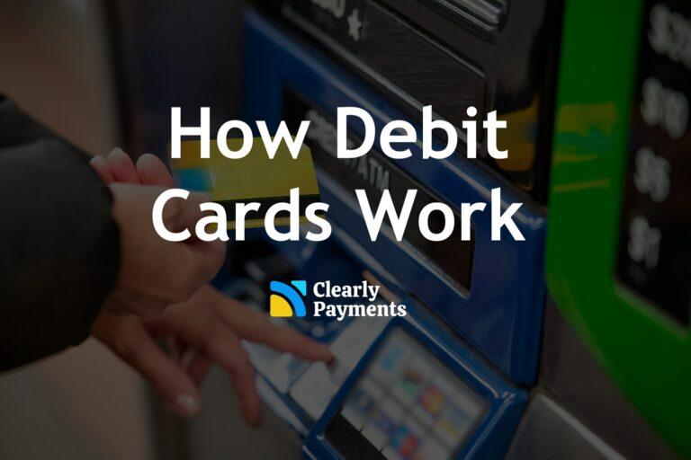 How debit cards work