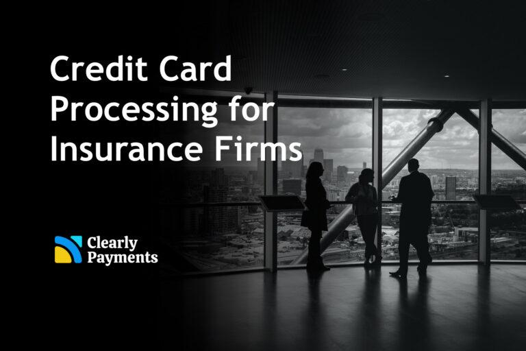 Credit card processing for insurance firms