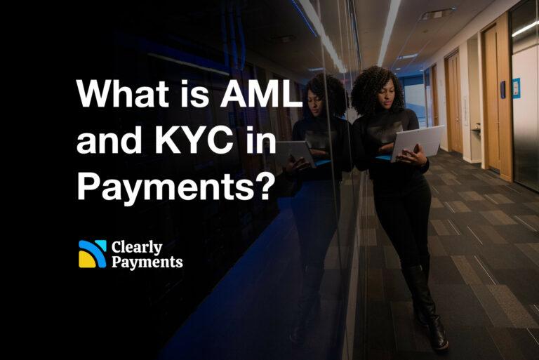 AML and KYC in Payments