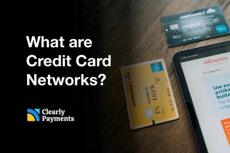 What are credit card networks