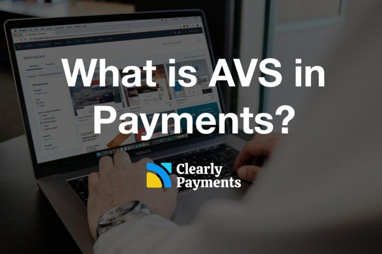 What is AVS in payments?