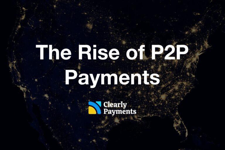 The Rise of P2P Payments