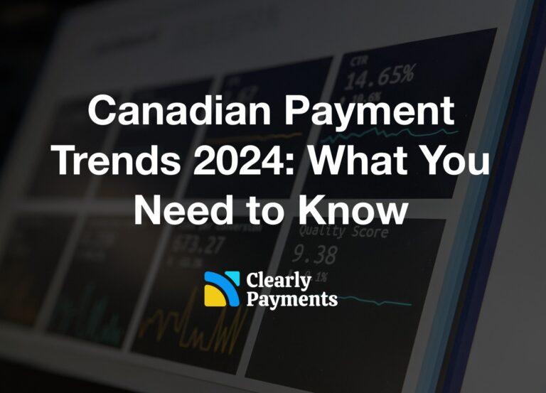 Canada Payment Trends 2024 768x553 